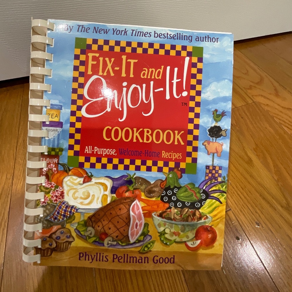 Fix It and Enjoy It Cookbook by Phyllis Pullman Good